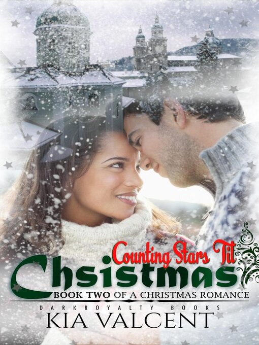Title details for Counting Stars Til Christmas by KIA VALCENT - Available